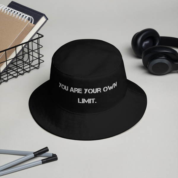 You are your own limit. - Bucket Hat Motivational quotes 7835090