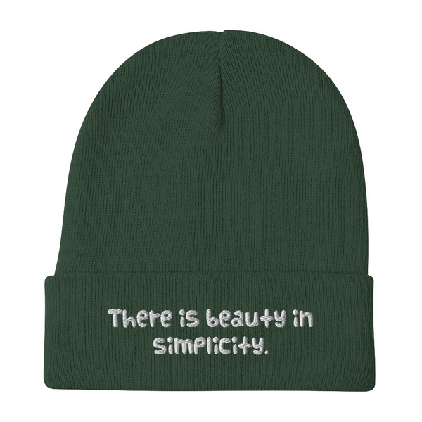 There is beauty in simplicity. - Knit Beanie 12" Funny quotes 7832634