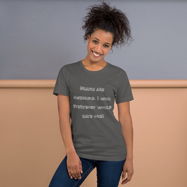 Brains are awesome. I wish everybody would have one! - Unisex Short Sleeve Jersey T-Shirt Funny quotes 7823529