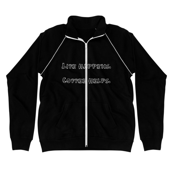 Life happens. Coffee helps. - Piped Fleece Jacket Funny quotes 7837525