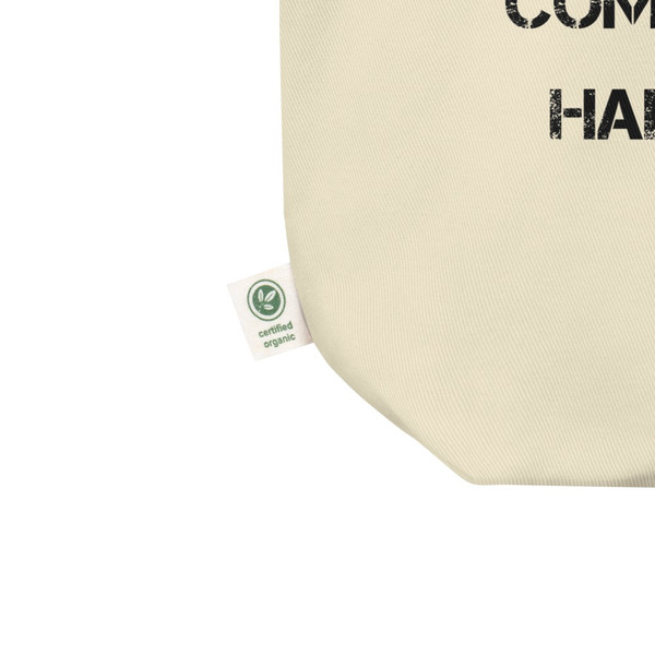 The best view comes after the hardest climb. - Organic Cotton Tote Bag Motivational quotes 7840609