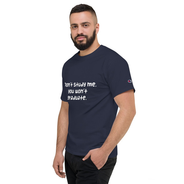 Don't study me, you won't graduate. - Heritage Jersey T-Shirt Funny quotes 7840272
