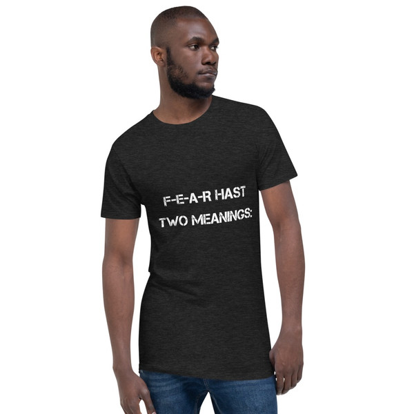F-E-A-R hast two meanings: - Long Body Urban Tee Motivational quotes 7837446