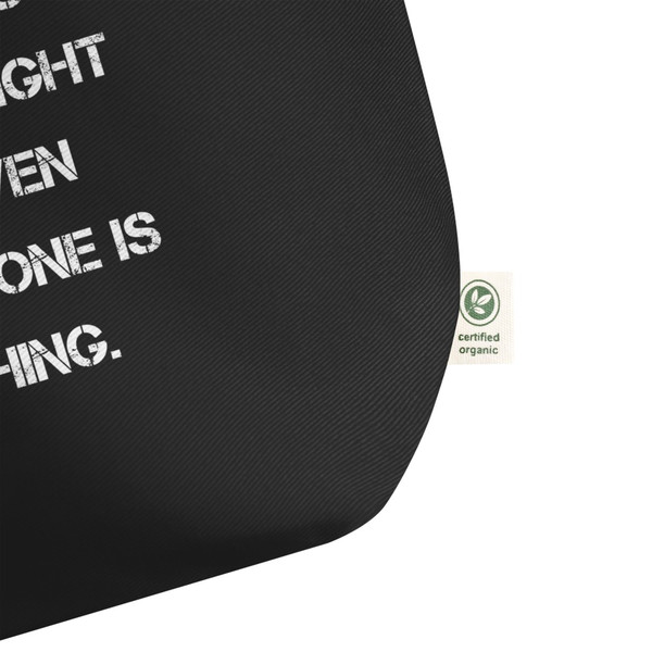 Integrity is doing the right thing, even when no one is watching. - Organic Cotton Large Tote Motivational quotes 7847926