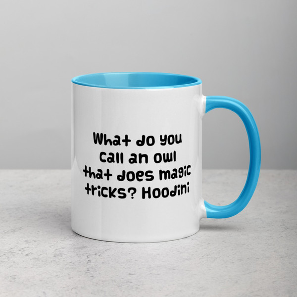 What do you call an owl that does magic tricks? Hoodini - Ceramic Mug with Color Funny quotes 7848848