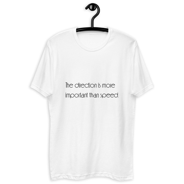 The direction is more important than speed. - Fitted Long Sleeve Crew Motivational quotes 7852796