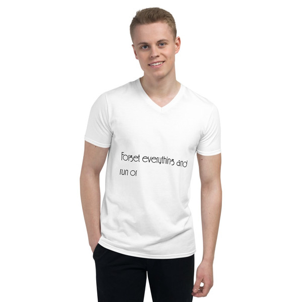 Forget everything and run or - Lightweight Fashion V-Neck T-Shirt Motivational quotes 7851699