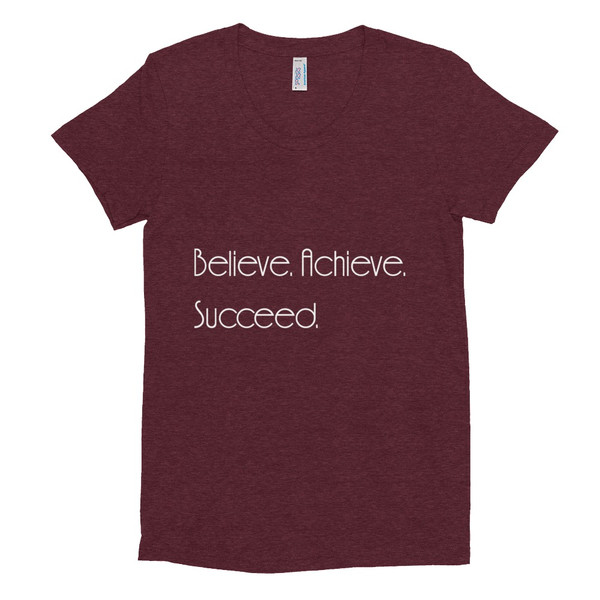 Believe. Achieve. Succeed. - Women's Tri-Blend T-Shirt Motivational quotes 7853475