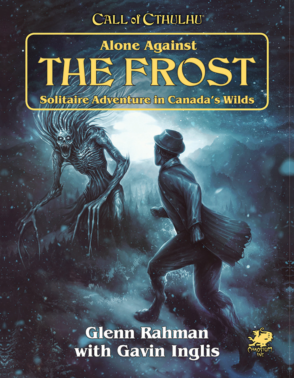 Alone Against the Frost: Solitaire Adventure in Canada's Wilds [Book]