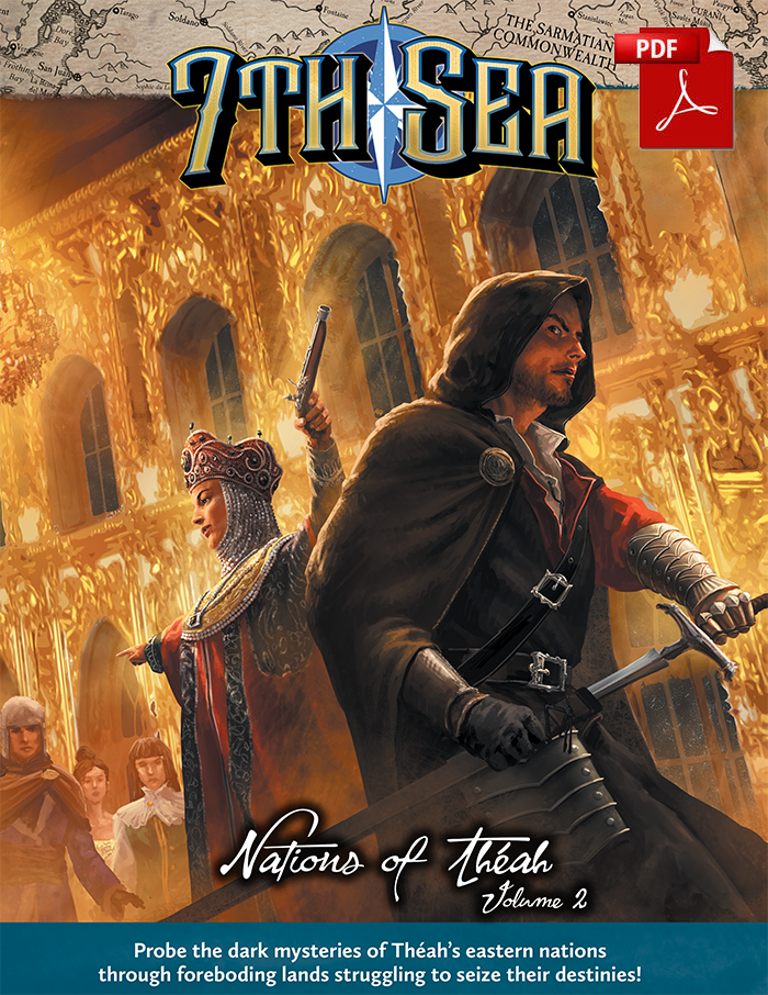 7th Sea - Nations of Theah - Vol 2 - PDF - Chaosium Inc.
