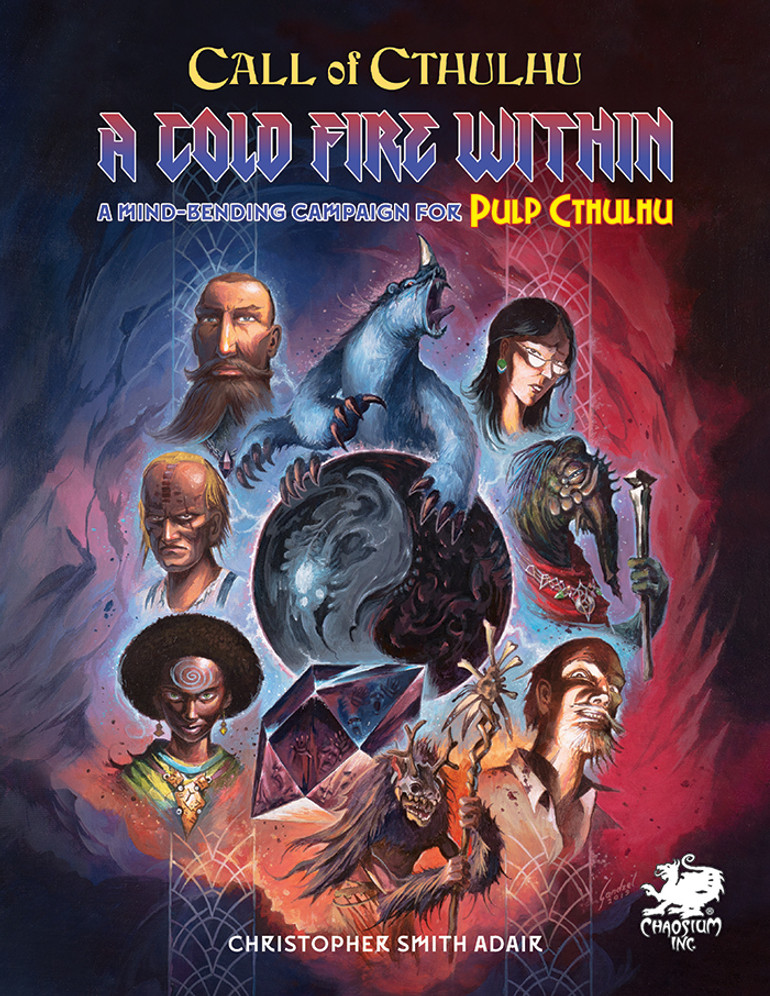 A Cold Fire Within Hardcover Chaosium
