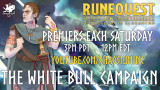 The White Bull is back! RuneQuest actual play - season three