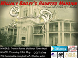 'William Bailey's Haunted Mansion': Call of Cthulhu Live Play at the Ballarat Heritage festival 