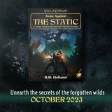 Releasing October: Alone Against The Static: a Call of Cthulhu story of grief, isolation, relationships, and heartbreak