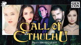 All-Star Call of Cthulhu is coming to GenCon, and our cast is revealed!