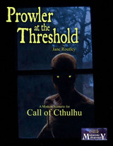 Miskatonic Monday #74: Prowler at the Threshold and other new Modern Day Call of Cthulhu releases