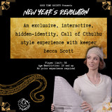 Gen Con - we're hosting 'New Year's Revolution', an interactive, hidden-identity, Call of Cthulhu-style mega game with Becca Scott