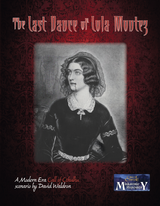 Miskatonic Monday #91: 'The Last Dance of Lola Montez' and other new releases