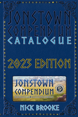 Journey to Jonstown #66: The new edition of the Jonstown Compendium Catalogue is now available!