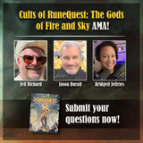 Join us next week for our Cults of RuneQuest: The Gods of Fire and Sky AMA with the creative team!