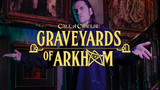 Chaosium Announces Graveyards of Arkham: Follow-Up to  Bookshops of Arkham