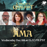 Cthulhu by Gaslight AMA with the authors: December 11th