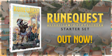 Out Now! The RuneQuest Starter Set: Magic, Myth, and Might in a Box!