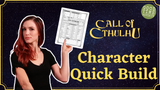 Watch as Becca Scott creates a Call of Cthulhu investigator in just 13 minutes