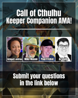 AMA Coming - Call of Cthulhu: Keeper Companion