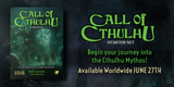 Call of Cthulhu Starter Set 40th Anniversary Edition releases June 27