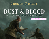 53 pages of free Cthulhu by Gaslight resources: download our Dust & Blood Handouts Pack
