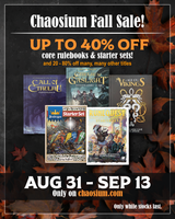 Two weeks only - huge savings in the Chaosium Fall Sale!