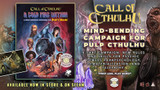 New to Fantasy Grounds: A Cold Fire Within, mind-bending campaign for Pulp Cthulhu