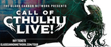 The Glass Cannon announces nationwide Call of Cthulhu Live tour of the USA