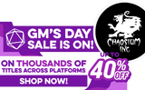 1700 Chaosium titles are up to 40% off in DriveThruRPG's GM's Day Sale