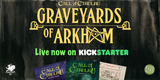 Graveyards of Arkham - Now live on Kickstarter!