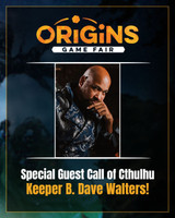 B. Dave Walters is a guest Call of Cthulhu Keeper at Origins Game Fair 2026 (June 17-21)