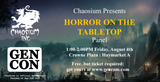 Gen Con Events are open: don't miss our Horror on the Tabletop panel, Friday August 4th