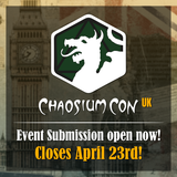 Event Submission For Chaosium Con UK Now Open
