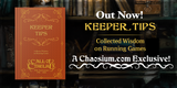 Call of Cthulhu 40th Anniversary: Keeper Tips, a pocketbook gathering of wisdom, advice, and tips