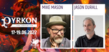 Chaosium's Mike Mason and Jason Durall are guests at Pyrkon, Poznan Poland - 17-19 June, 2022