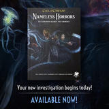 The new Nameless Horrors for Call of Cthulhu – now available at Chaosium.com, DriveThruRPG and Roll20