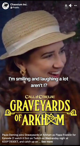 This Wednesday - Paula Deming guest stars in episode 2 of Graveyards of Arkham!