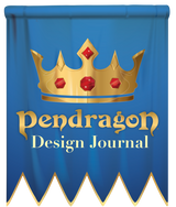 Pendragon Design Journal #1: Where It All Began