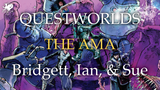 Watch our QuestWorlds AMA