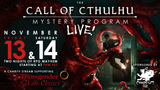 The Call of Cthulhu Mystery Program explores 'The Crack’d and Crook’d Manse' for charity - Nov 13 & 14