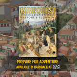 RuneQuest: Weapons & Equipment - prepare for adventure with hardcover release at Gen Con and worldwide