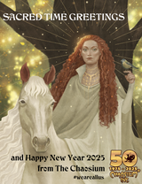 Sacred Time Greetings and Happy New Year 2025 from The Chaosium