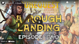 The RuneQuest Starter Stream: Episode 02 - A Rough Landing is now up on YouTube