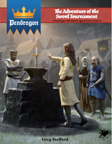 Pendragon Design Journal #11: Writing the Starter Set, plus download 'The Adventure of the Sword Tournament' Pendragon Quick-Start